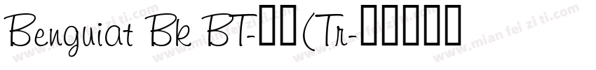 Benguiat Bk BT-粗体(Tr字体转换